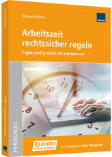 Arbeitszeit rechtssicher regeln