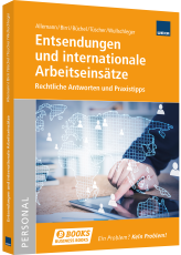 Entsendungen und internationale Arbeitseinsätze