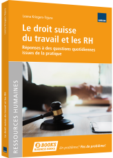 Le droit suisse du travail et les RH