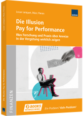 Die Illusion Pay for Performance