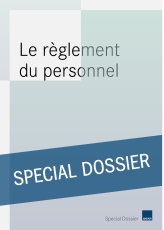 Le règlement du personnel