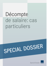 Décompte de salaire: cas particuliers