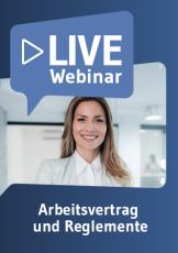 Live-Webinar Arbeitsvertrag und Reglemente