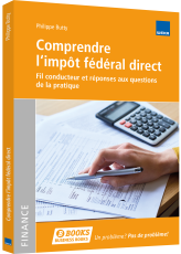 Comprendre l’impôt fédéral direct