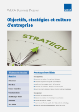 Objectifs, stratégie et culture d‘entreprise