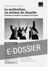 E-Dossier La motivation, un moteur de réussite