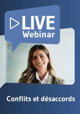 Live Webinaire Conflits et désaccords