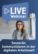 Live-Webinar Souverän kommunizieren in der digitalen Arbeitswelt