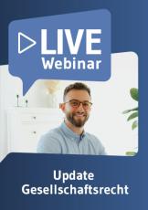 Live-Webinar Update Gesellschaftsrecht