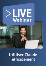 Live Webinaire Utiliser Claude efficacement