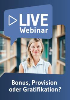 Live-Webinar Bonus, Provision oder Gratifikation? 