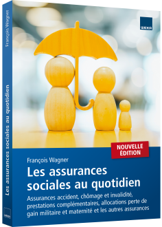 Les assurances sociales au quotidien 