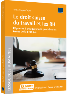 Le droit suisse du travail et les RH 