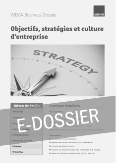 E-Dossier Objectifs, stratégies et culture d‘entreprise 