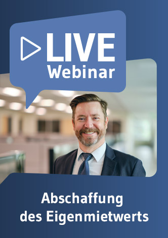 Live-Webinar Abschaffung des Eigenmietwerts 