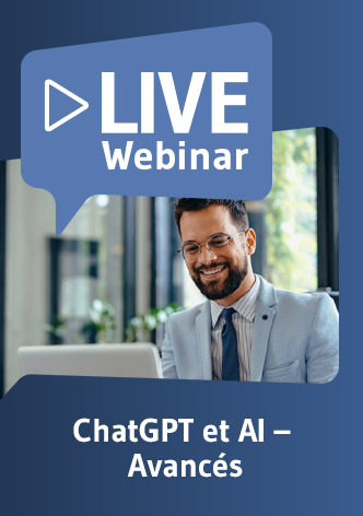 Live Webinaire ChatGPT et AI - Avancés 