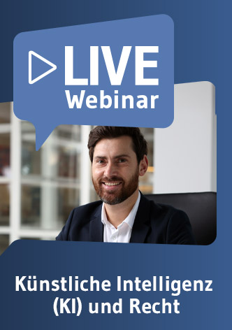 Live-Webinar Künstliche Intelligenz (KI) und Recht 