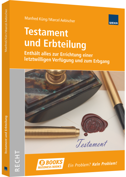 Testament und Erbteilung 
