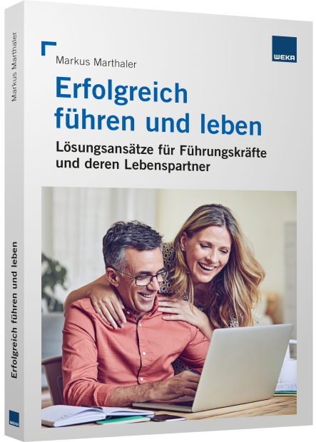 Erfolgreich führen und leben 