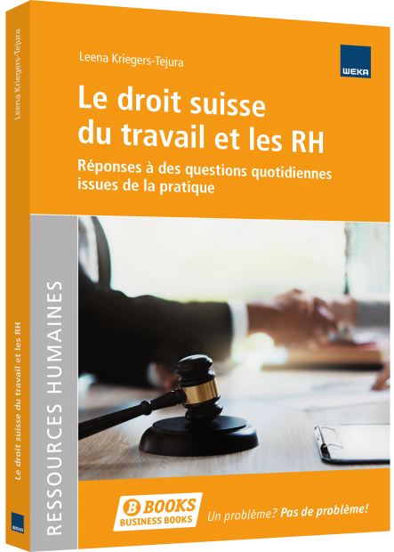 Le droit suisse du travail et les RH 