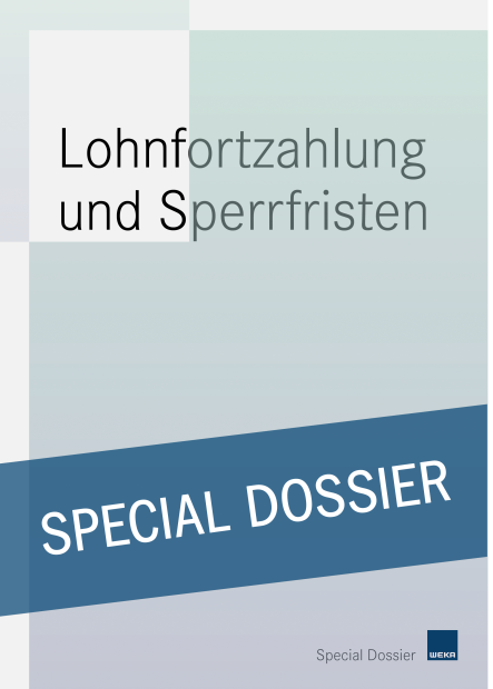 Lohnfortzahlung und Sperrfristen 