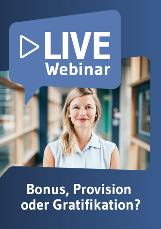 Live-Webinar Bonus, Provision oder Gratifikation? 