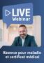 thumb-Live Webinaire Absence pour maladie et certificat médical 