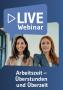 thumb-Live-Webinar Arbeitszeit – Überstunden und Überzeit 