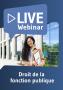 thumb-Live Webinaire Droit de la fonction publique: enquêtes internes et fin des rapports de travail 