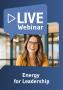 thumb-Live-Webinar Energy for Leadership 