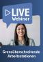 thumb-Live-Webinar Grenzüberschreitende Arbeitssituationen 