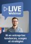 thumb-Live Webinaire IA en entreprise: tendances, usages et stratégies 