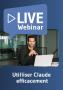 thumb-Live Webinaire Utiliser Claude efficacement 